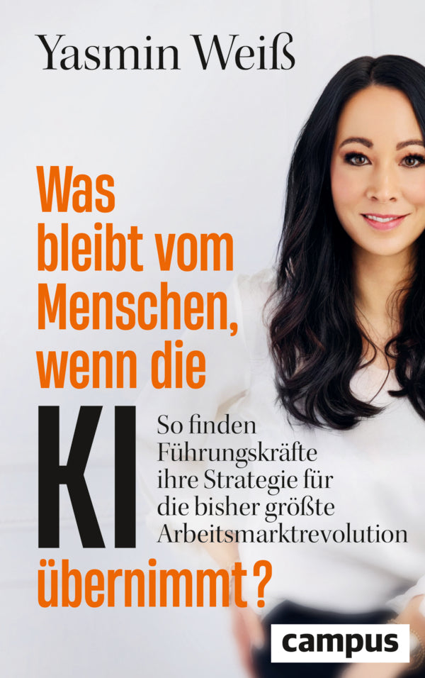 Was bleibt vom Menschen, wenn die KI übernimmt? (Yasmin Weiß)