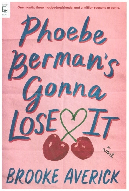 Phoebe Berman's Gonna Lose It (Brooke Averick)