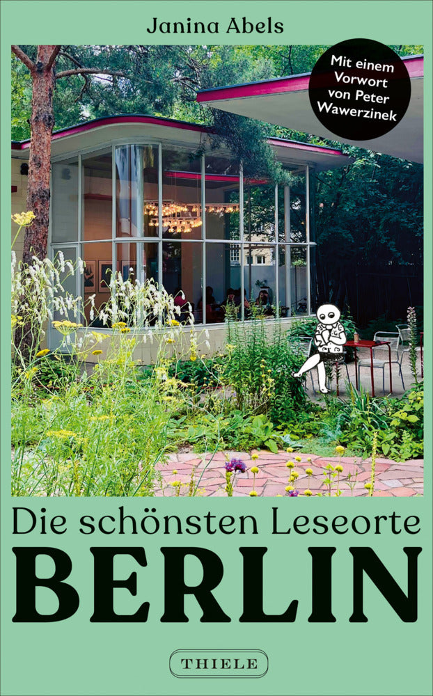 Die schönsten Leseorte Berlin (Janina Abels)