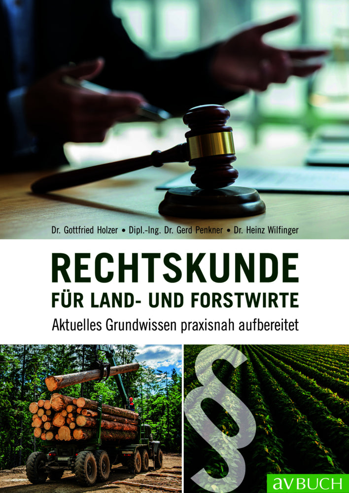 Rechtskunde für Land- und Forstwirte (Gottfried Holzer)