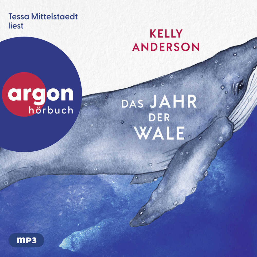 Das Jahr der Wale, 2 Audio-CD, 2 MP3 (Kelly Anderson)