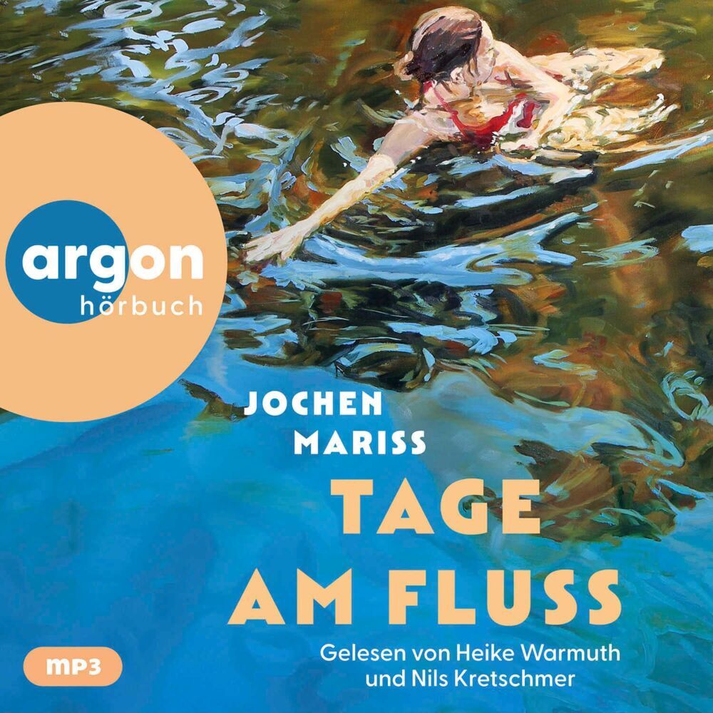 Tage am Fluss, 1 Audio-CD, 1 MP3 (Jochen Mariss)
