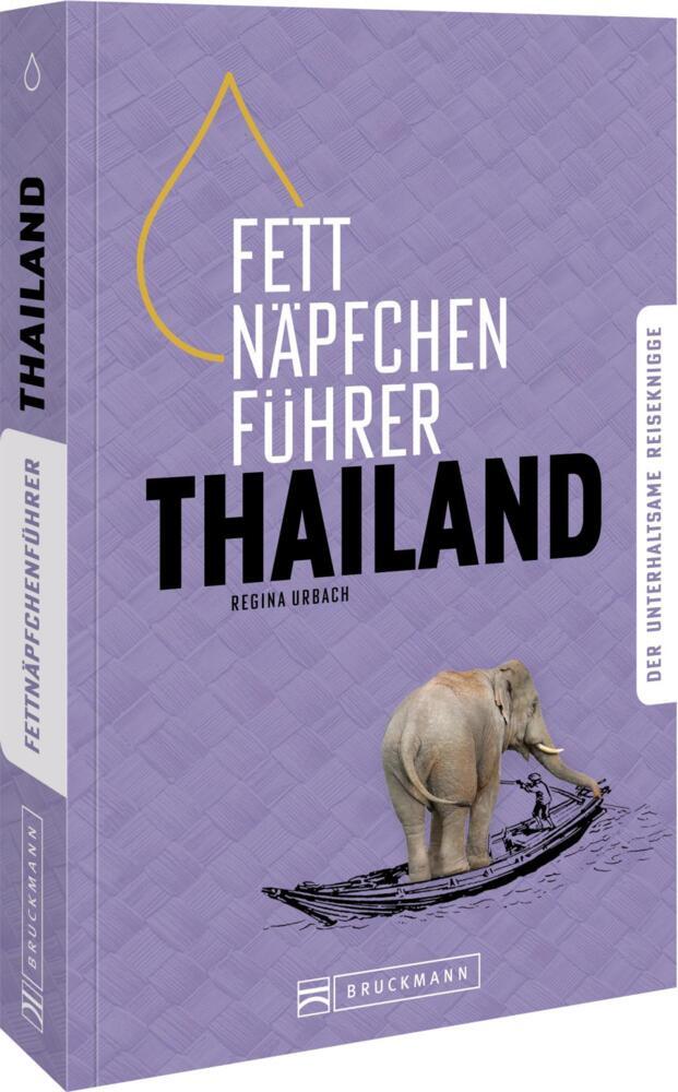 Fettnäpfchenführer Thailand (Regina Urbach)