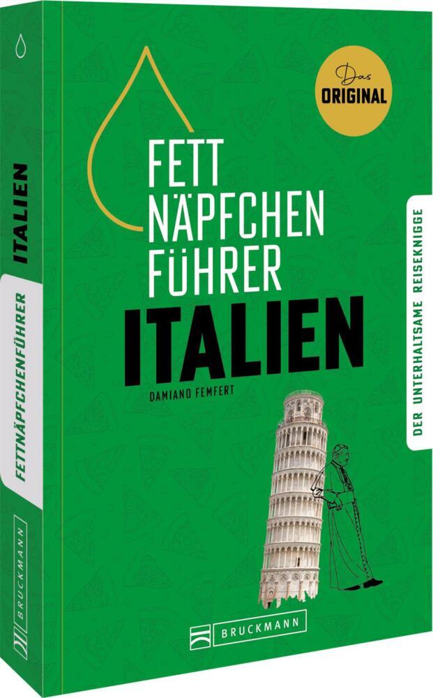 Fettnäpfchenführer Italien (Damiano Femfert)