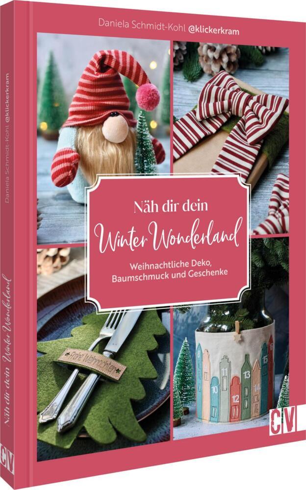 Näh dir dein Winter Wonderland (Daniela Schmidt-Kohl)