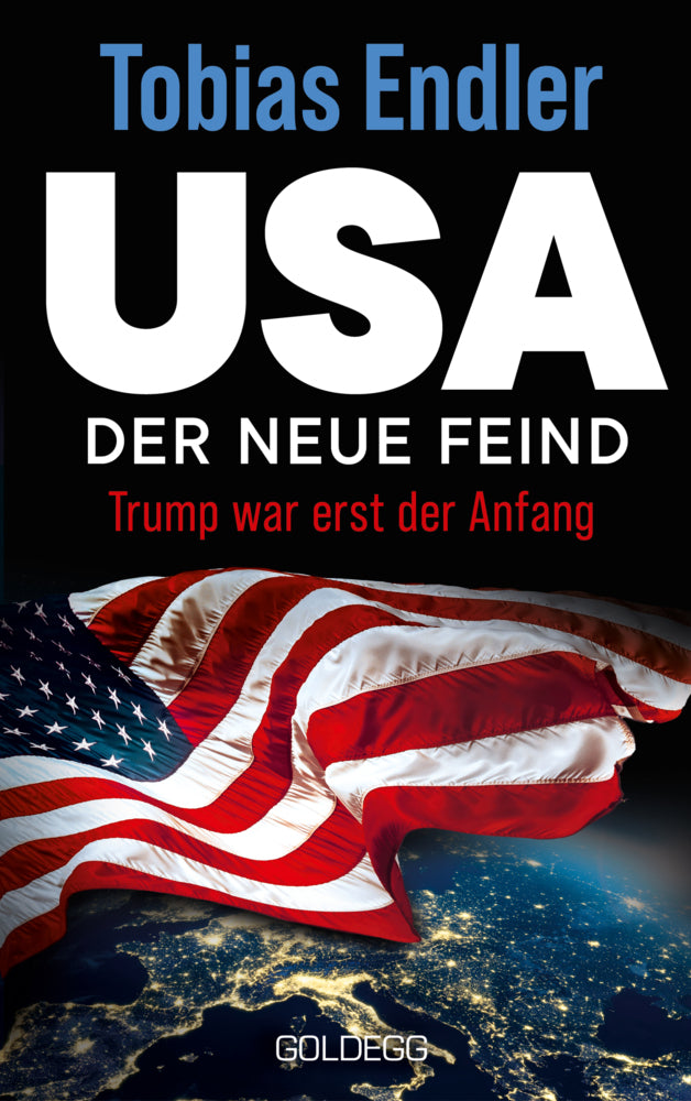 USA Der neue Feind (Tobias Endler)