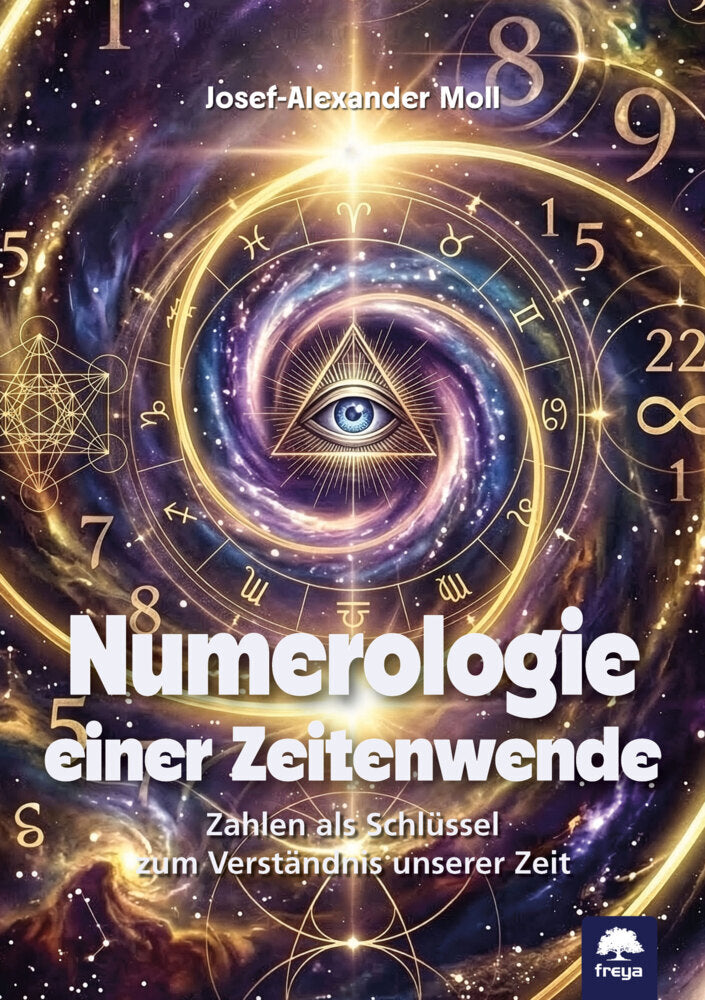 Numerologie einer Zeitenwende (Josef A. Moll)