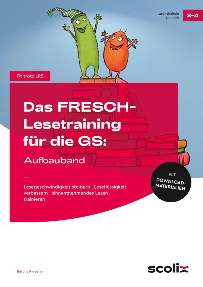 Das FRESCH-Lesetraining für die GS: Aufbauband (Antje Bohnstedt)