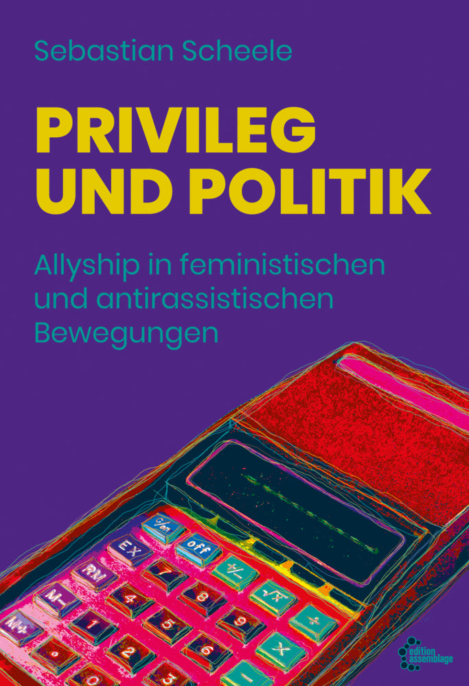Privileg und Politik (Sebastian Scheele)