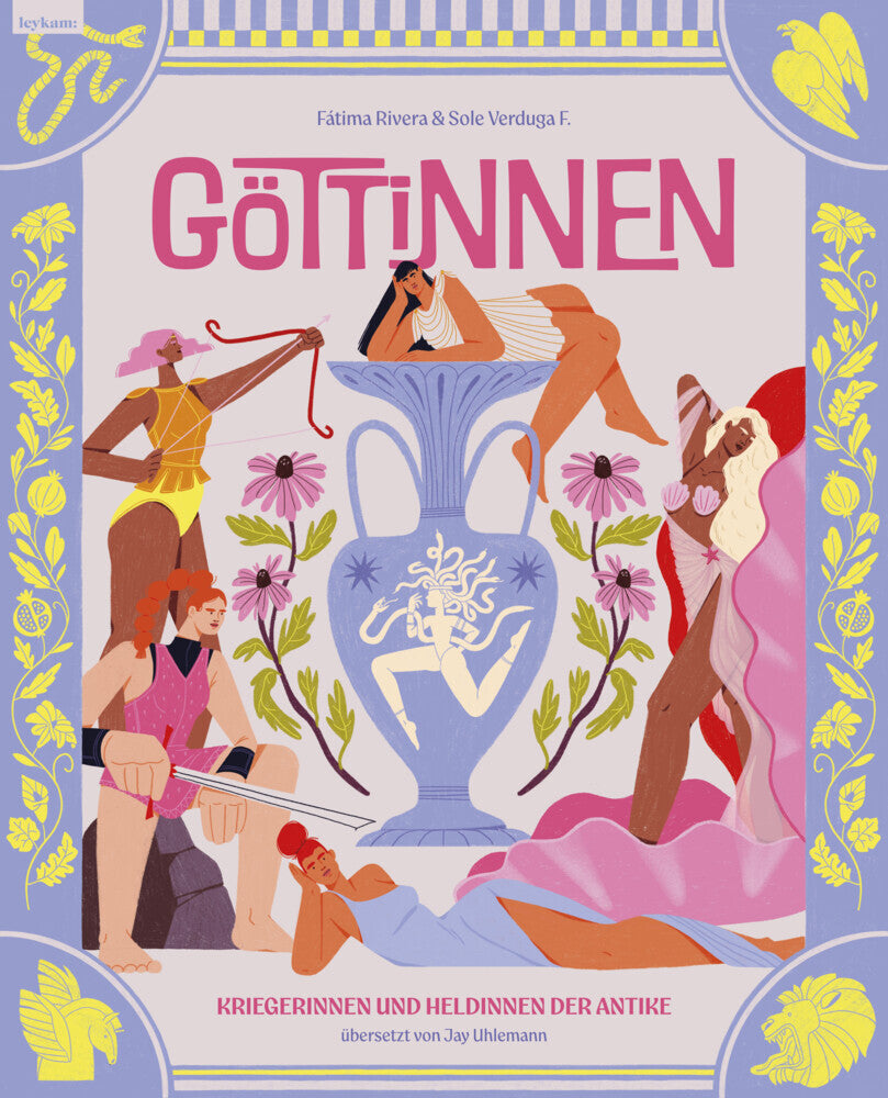 Göttinnen. Kriegerinnen und Heldinnen der Antike (Fátima Rivera)