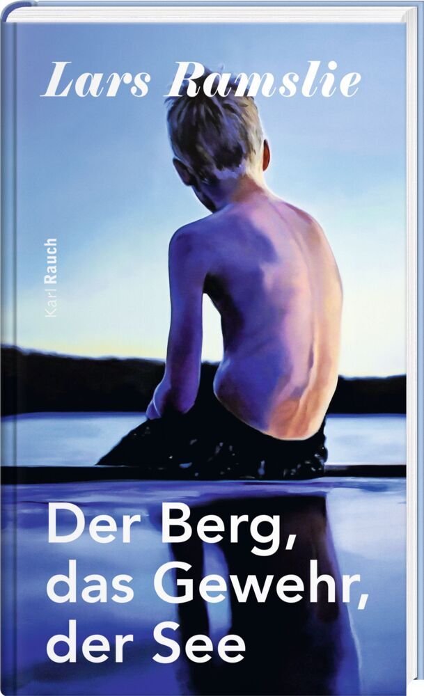 Der Berg, das Gewehr, der See (Lars Ramslie)