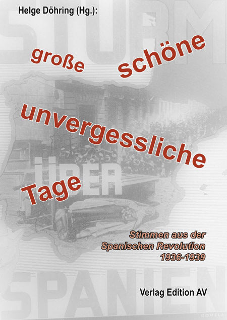 "große, schöne, unvergessliche Tage" (Helge Döhring)