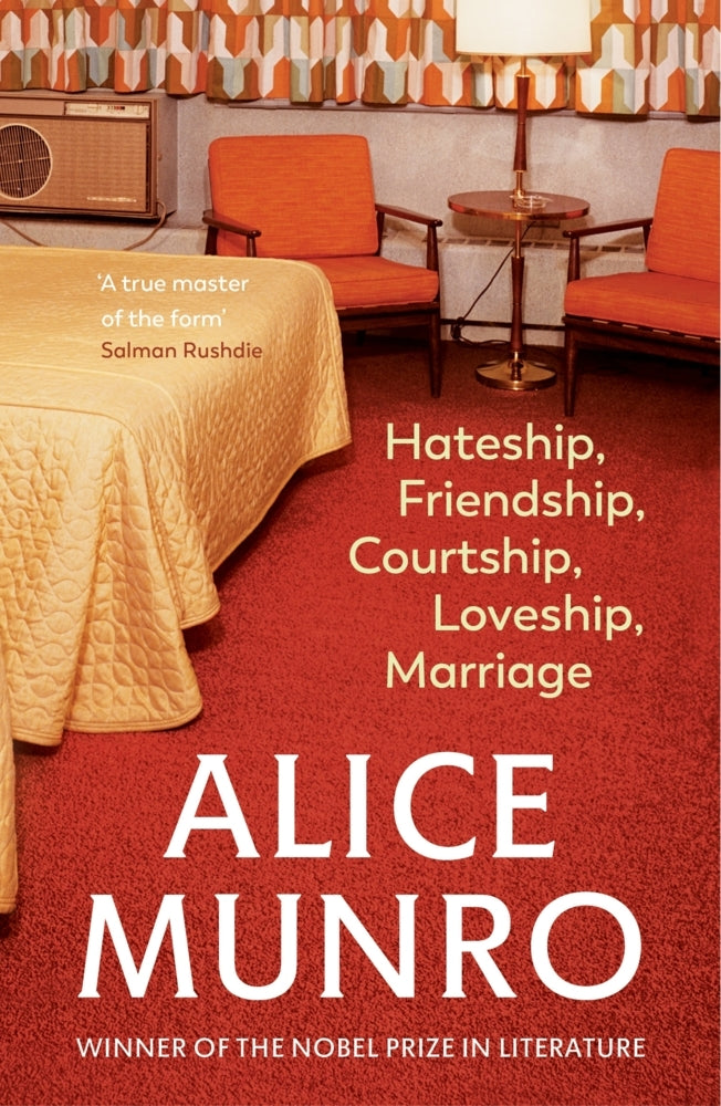 Hateship, friendship, courtship, loveship, marriage (Alice Munro)