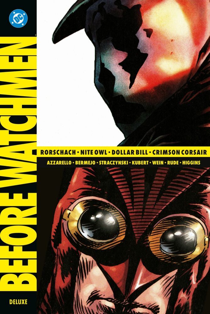 Before Watchmen: Rorschach - Niteowl - Dollar Bill - Crimson Corsair (Deluxe Edition) (Brian Azzarello)