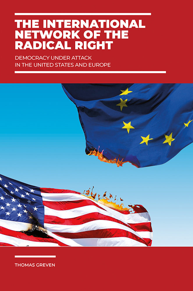 The International Network of the Radical Right (Thomas Greven)