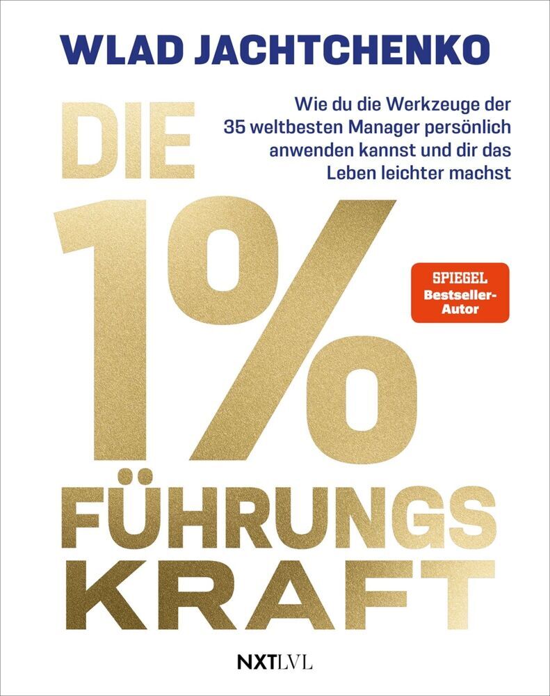 Das brandneue Buch von Führungskräftetrainer Wladislaw Jachtchenko (Wlad Jachtchenko)