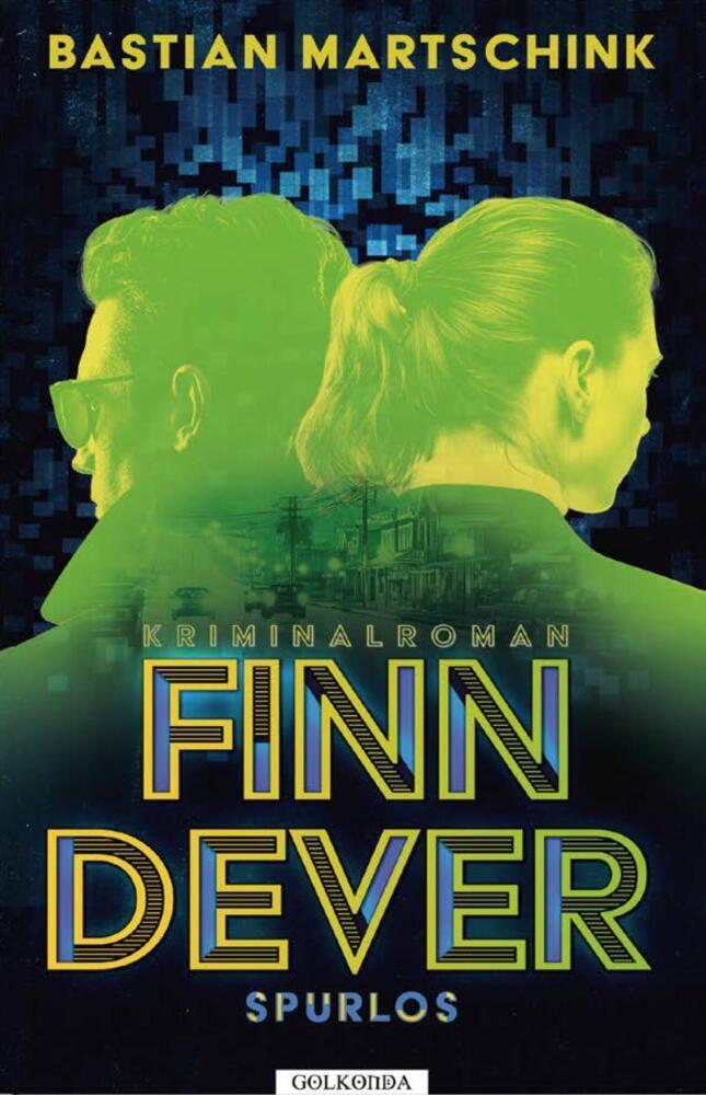 Finn Dever: Spurlos (Bastian Martschink)