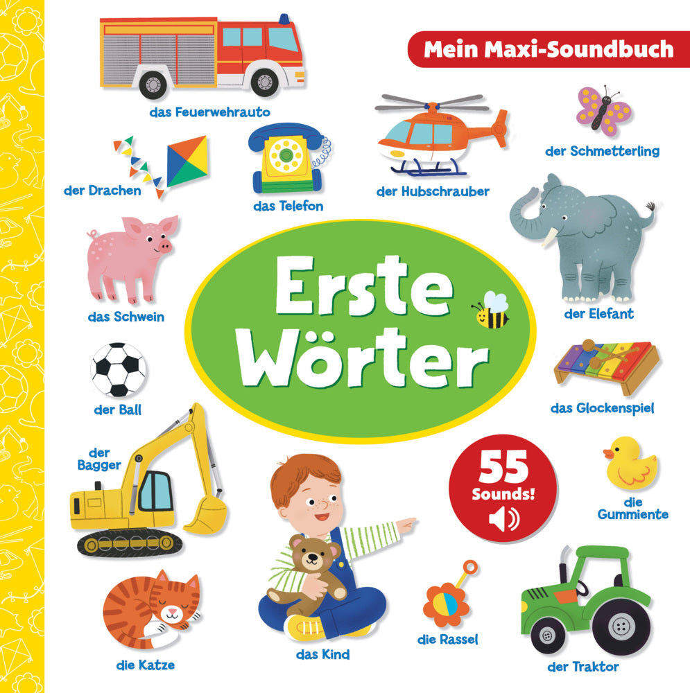 Erste Wörter - Mein Maxi-Soundbuch - 55 Sounds (Phoenix International Publications Germany Gmbh)