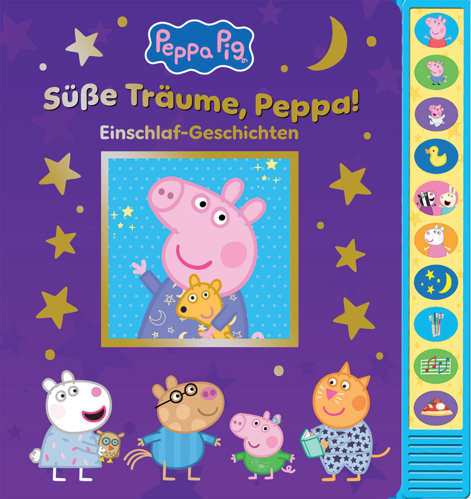 Peppa Pig - Süße Träume, Peppa! Einschlaf-Geschichten - Pappbilderbuch zum Vorlesen - Soundbuch mit 10 Geräuschen - Peppa Wutz (Phoenix International Publications Germany Gmbh)