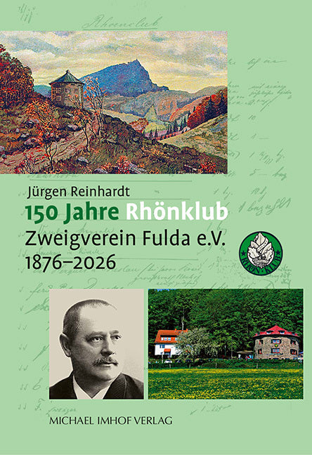 150 Jahre Rhönklub Zweigverein Fulda e.V. (Jürgen Reinhardt)