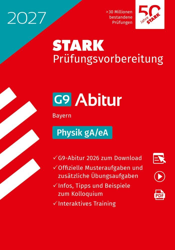 STARK Physik gA/eA - Abitur 2027 Bayern - Prüfungsvorbereitung, m. 1 Buch, m. 1 Beilage