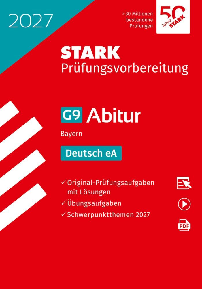 STARK Deutsch eA - Abitur 2027 Bayern - Prüfungsvorbereitung, m. 1 Buch, m. 1 Beilage