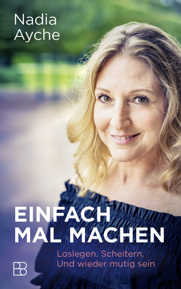 Einfach mal machen (Nadia Ayche)