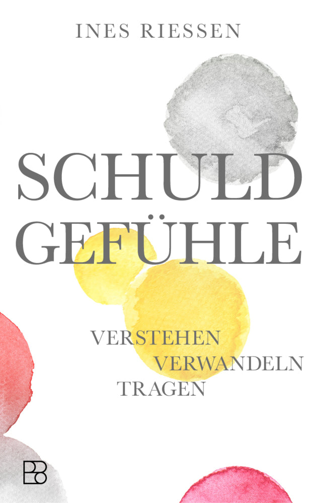 Schuldgefühle (Ines Riessen)