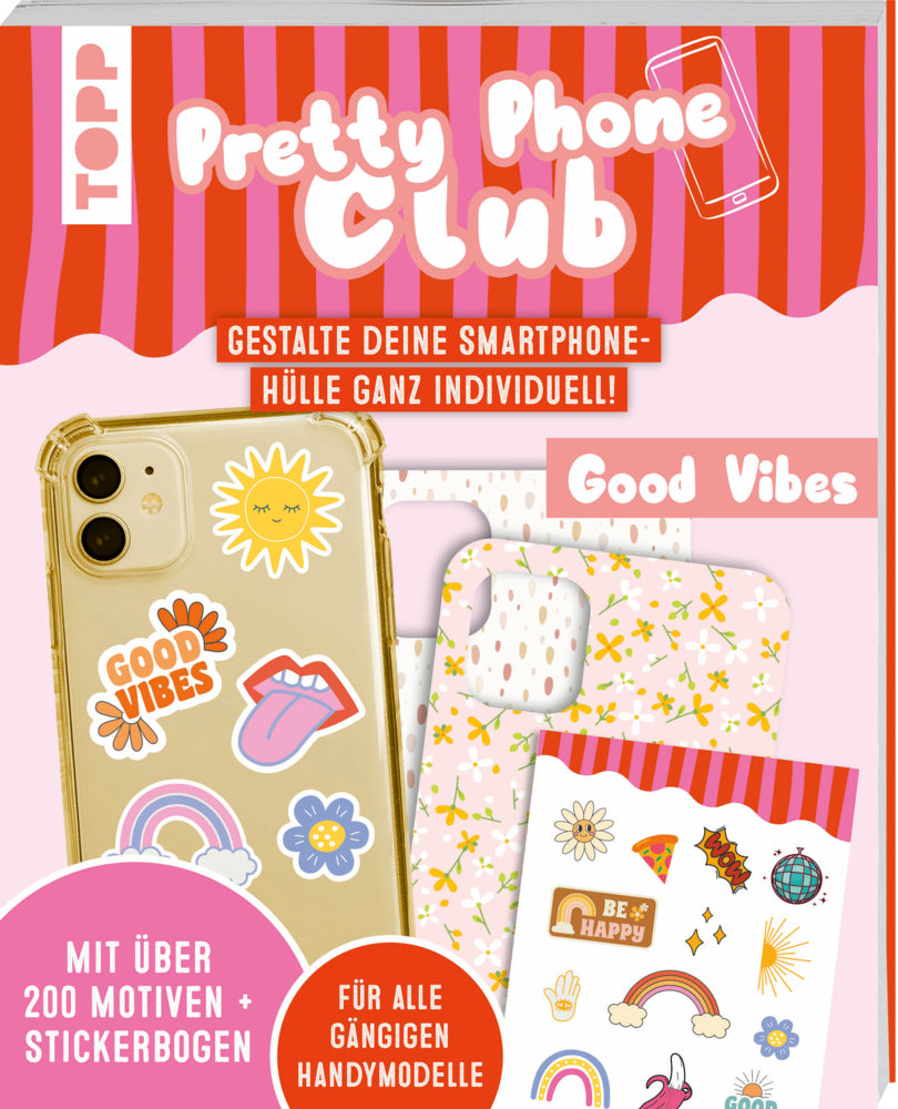 Pretty Phone Club - Good Vibes (Frechverlag)