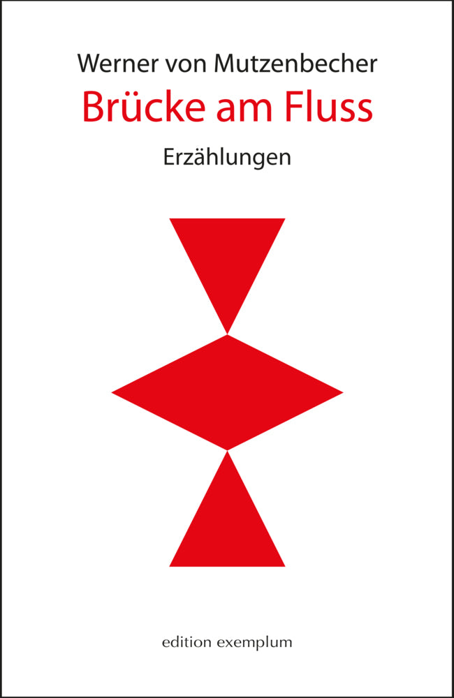 Brücke am Fluss (Werner Von Mutzenbecher)