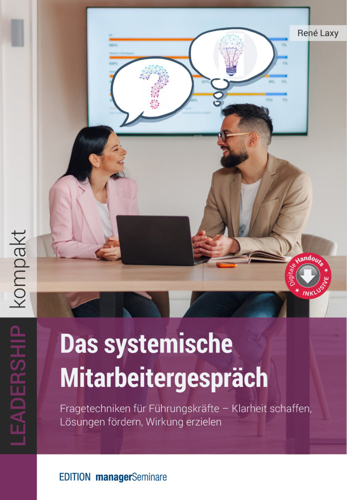 Das systemische Mitarbeitergespräch (René Laxy)