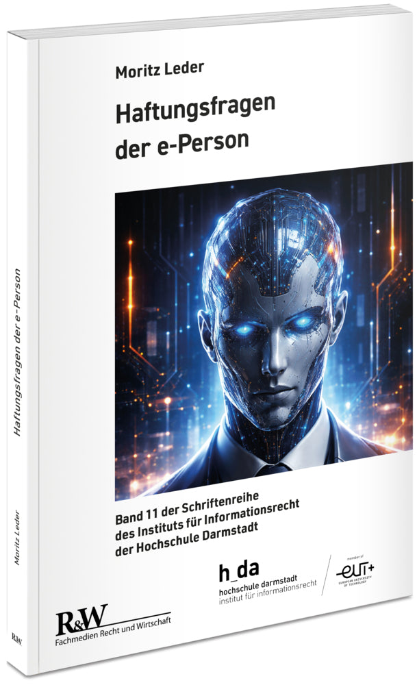 Haftungsfragen der e-Person (Moritz Leder)