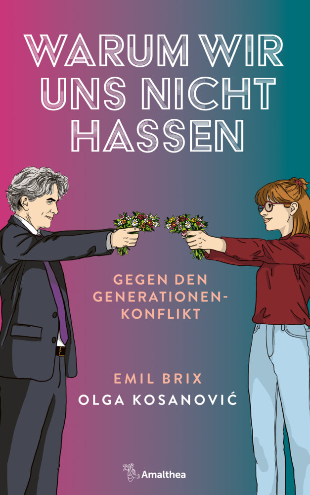 Warum wir uns nicht hassen (Emil Brix)
