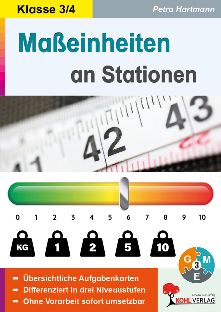 Maßeinheiten an Stationen / Klasse 3-4 (Petra Hartmann)