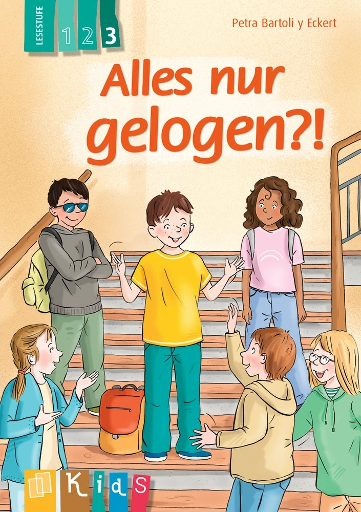 Alles nur gelogen?! - Lesestufe 3 (Petra Bartoli Y Eckert)