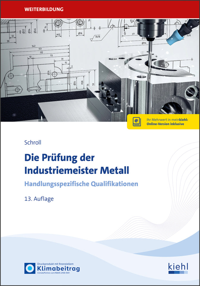 Die Prüfung der Industriemeister Metall (Stefan Schroll)