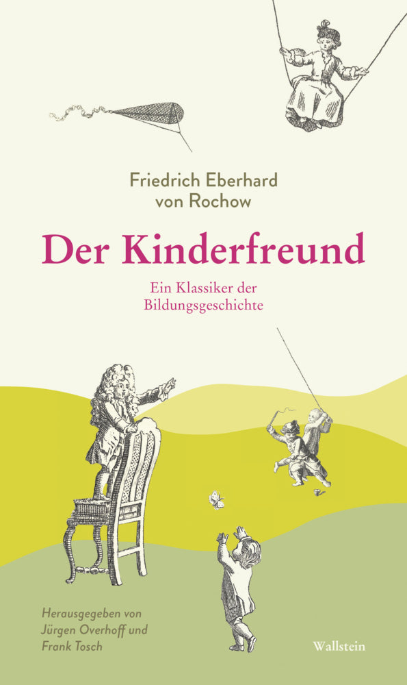 Der Kinderfreund (Friedrich Eberhard Von Rochow)
