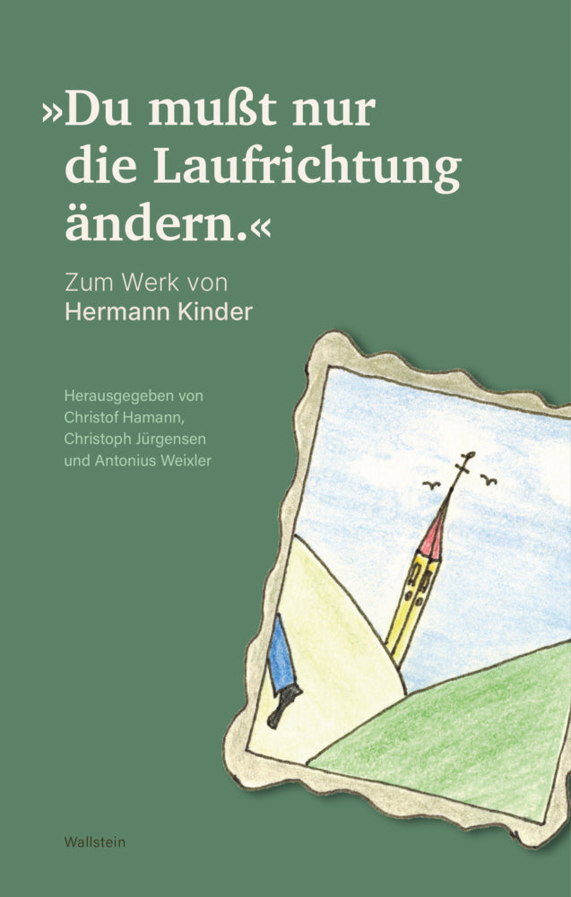 »Du mußt nur die Laufrichtung ändern.« (Christof Hamann)