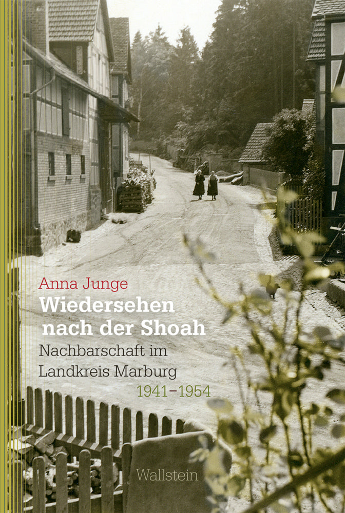 Wiedersehen nach der Shoah (Anna Junge)