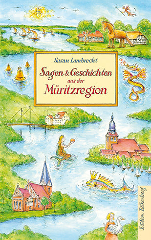 Sagen und Geschichten aus der Müritzregion (Susan Lambrecht)