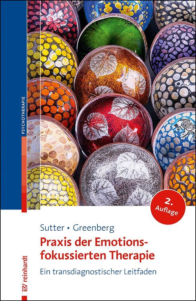 Praxis der Emotionsfokussierten Therapie (Marielle Sutter)