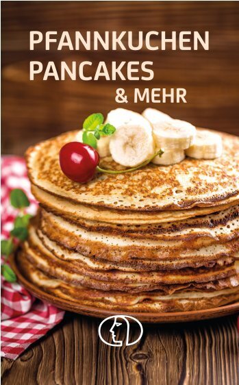 Pfannkuchen, Pancakes & mehr (Torsten Kleinschmidt)