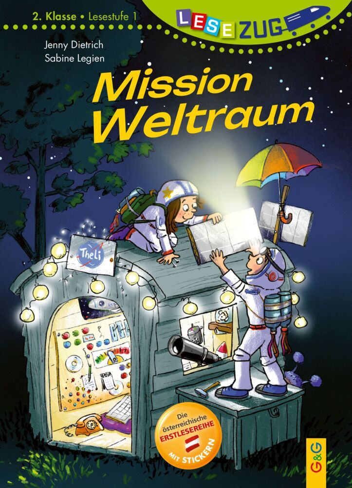 LESEZUG/2. Klasse - LESESTUFE 1: Mission Weltraum (Jenny Dietrich)