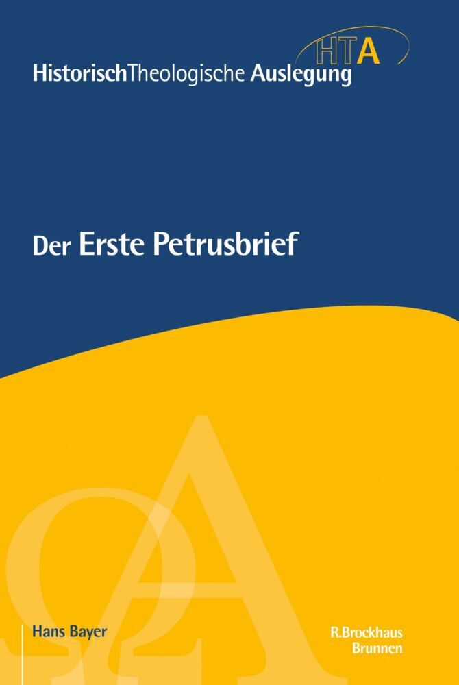 Der Erste Petrusbrief (Hans Bayer)