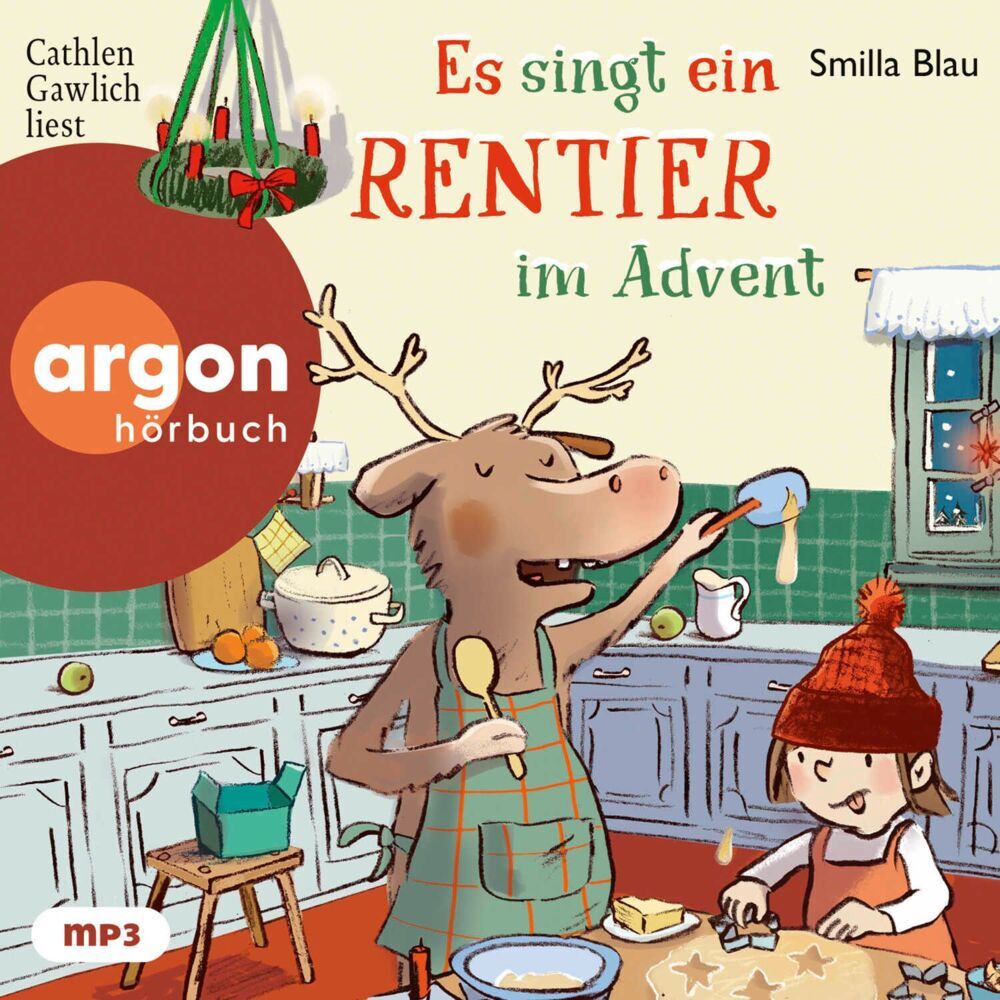 Es singt ein Rentier im Advent, 1 Audio-CD, 1 MP3 (Smilla Blau)