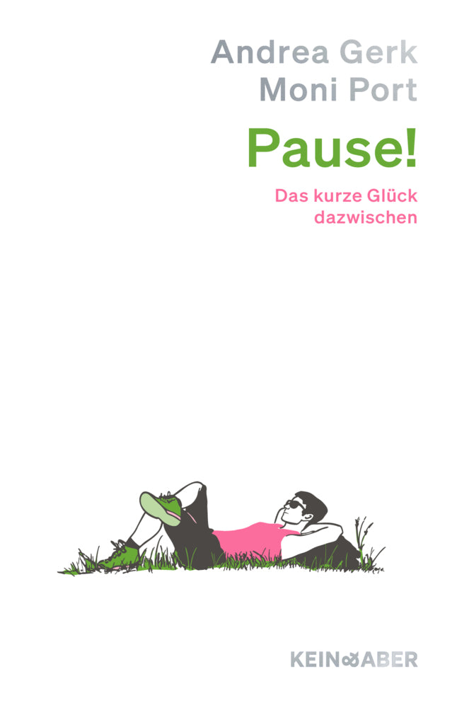 Pause! (Andrea Gerk)