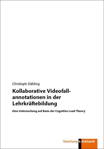 Kollaborative Videofallannotationen in der Lehrkräftebildung (Christoph Dähling)
