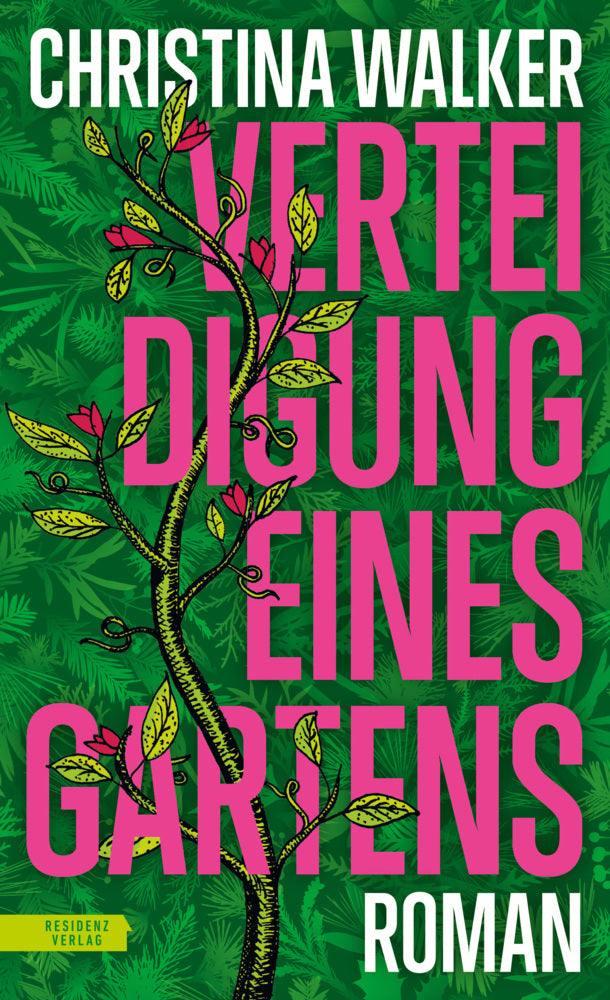 Verteidigung eines Gartens (Christina Walker)