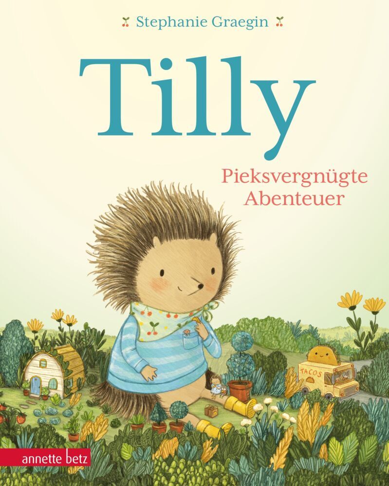 Tilly - Pieksvergnügte Abenteuer (Stephanie Graegin)