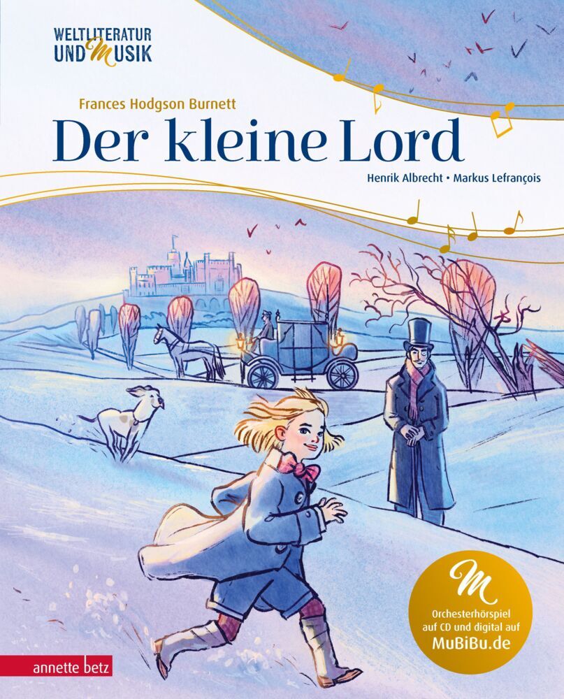 Weltliteratur & Musik: Der kleine Lord (Henrik Albrecht)